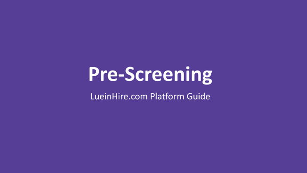 Pre-Screening Questions on LueinHire